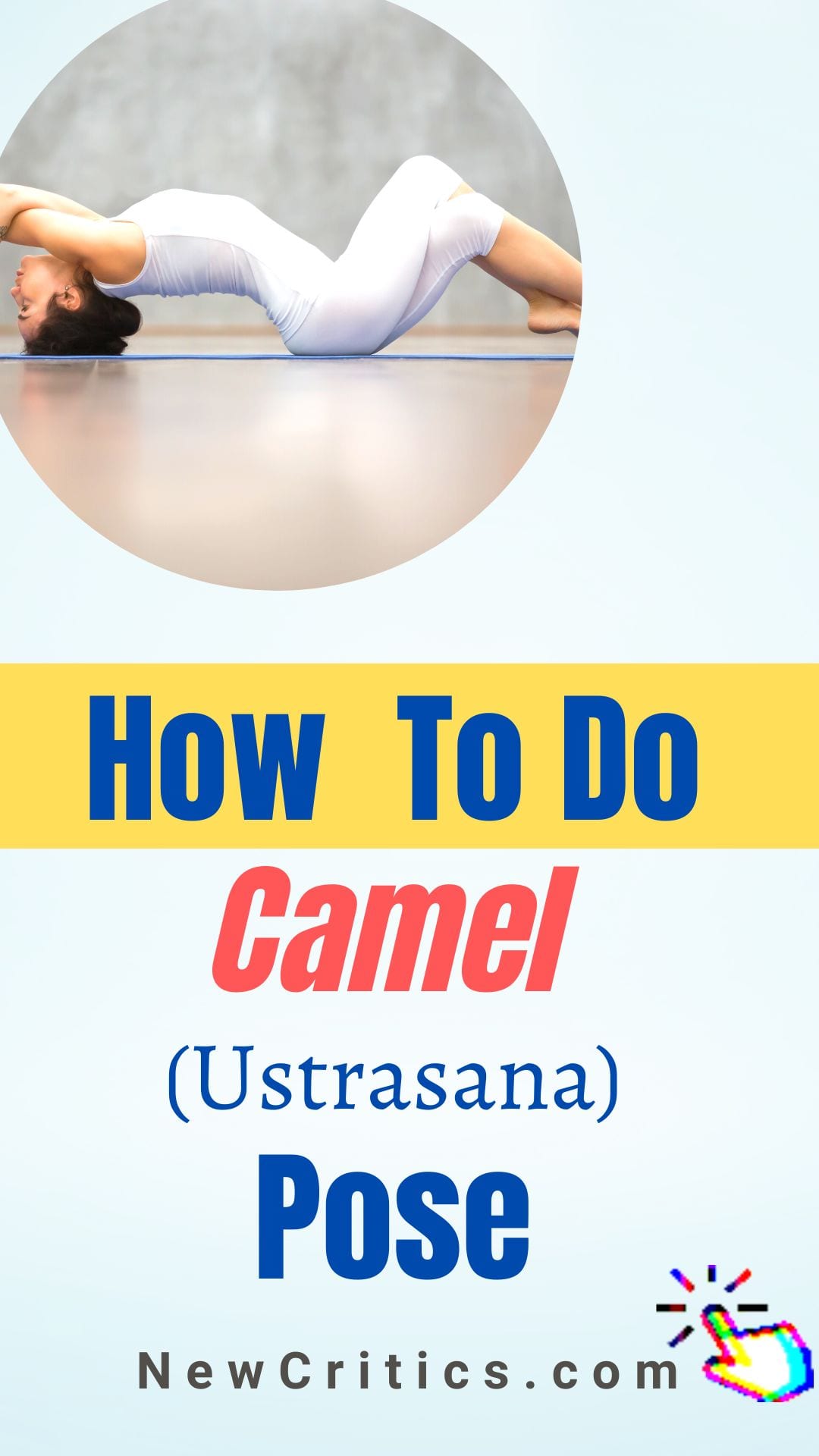 How To Do Camel Pose / Canva