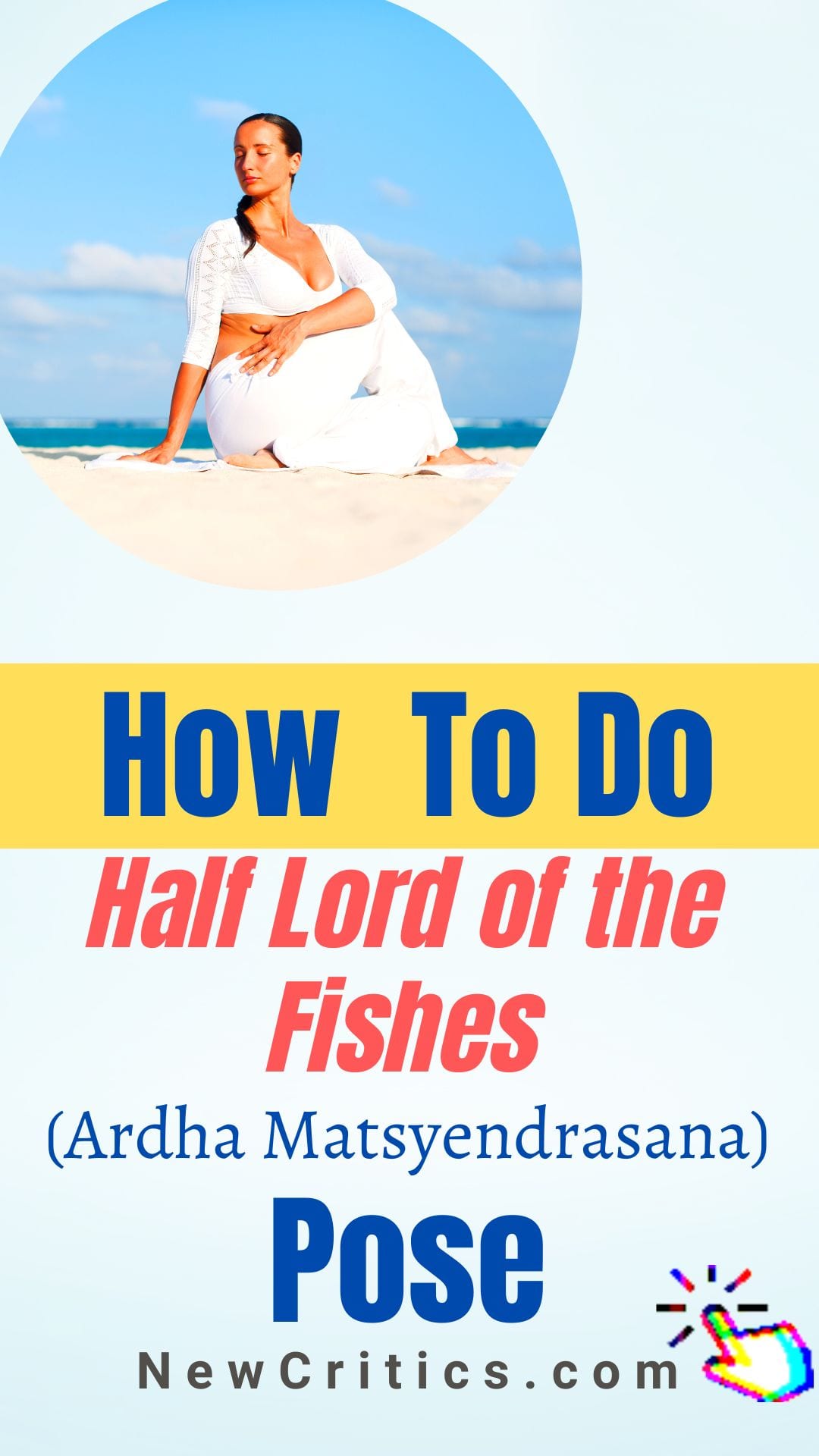 How To Do Half Lord of the Fishes Pose / Canva