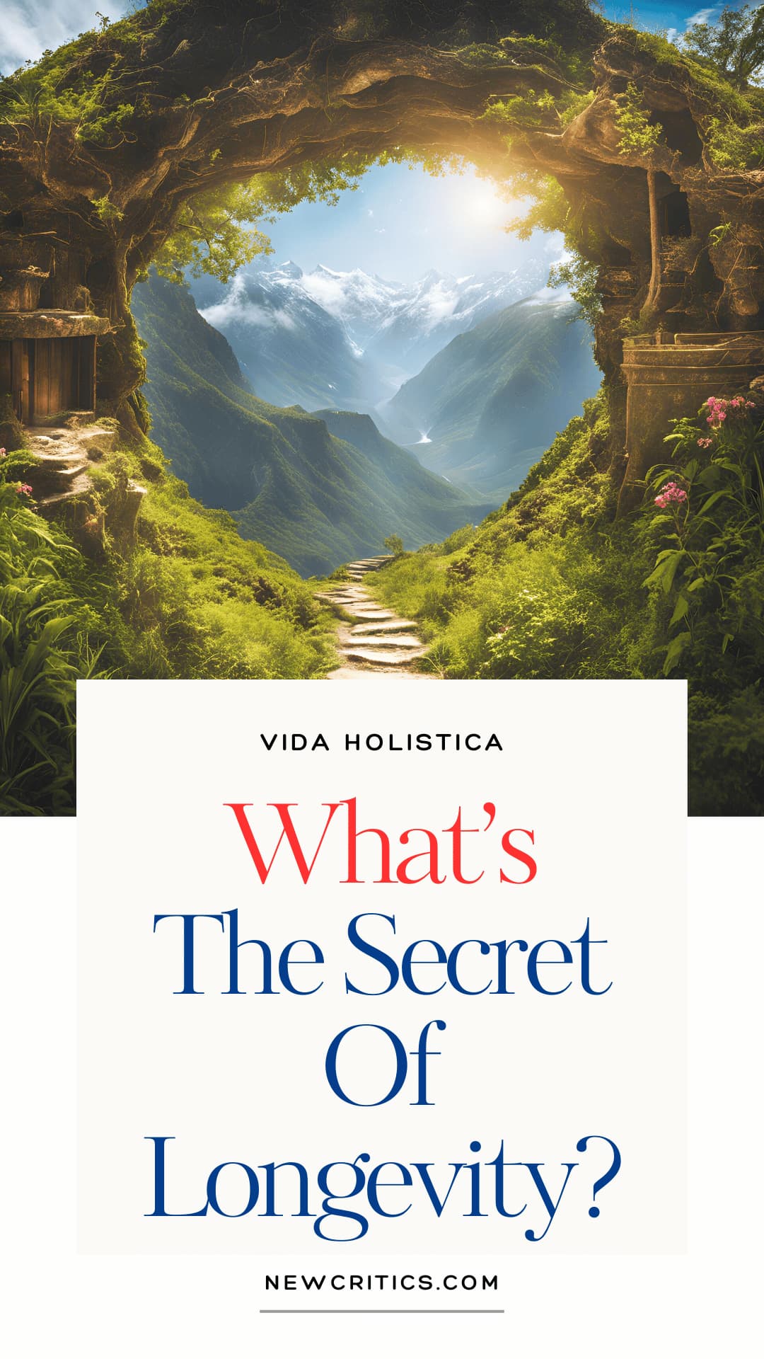What’s The Secret Of Longevity