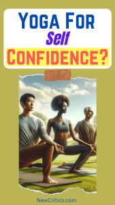 Yoga Helps Self Confidence