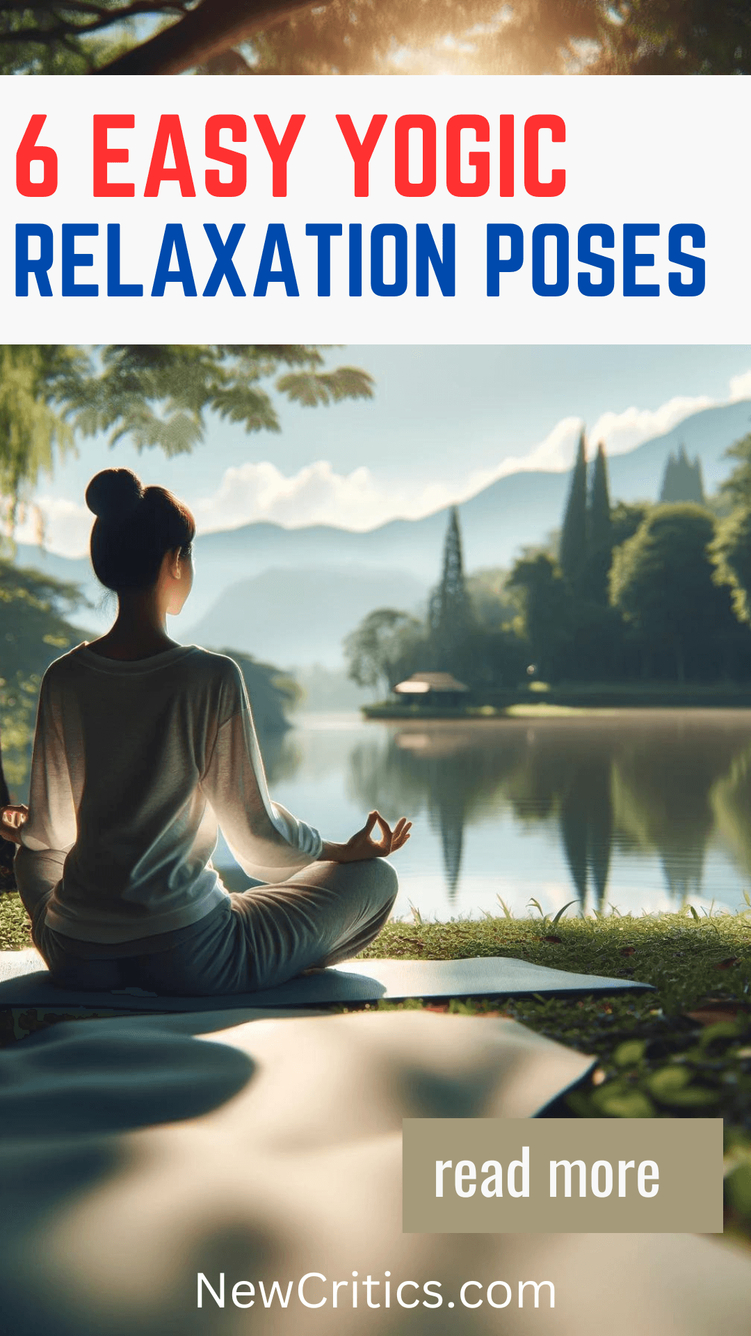 6 Easy Yogic Relaxation Poses
