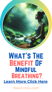 Benefits of Mindful Breathing