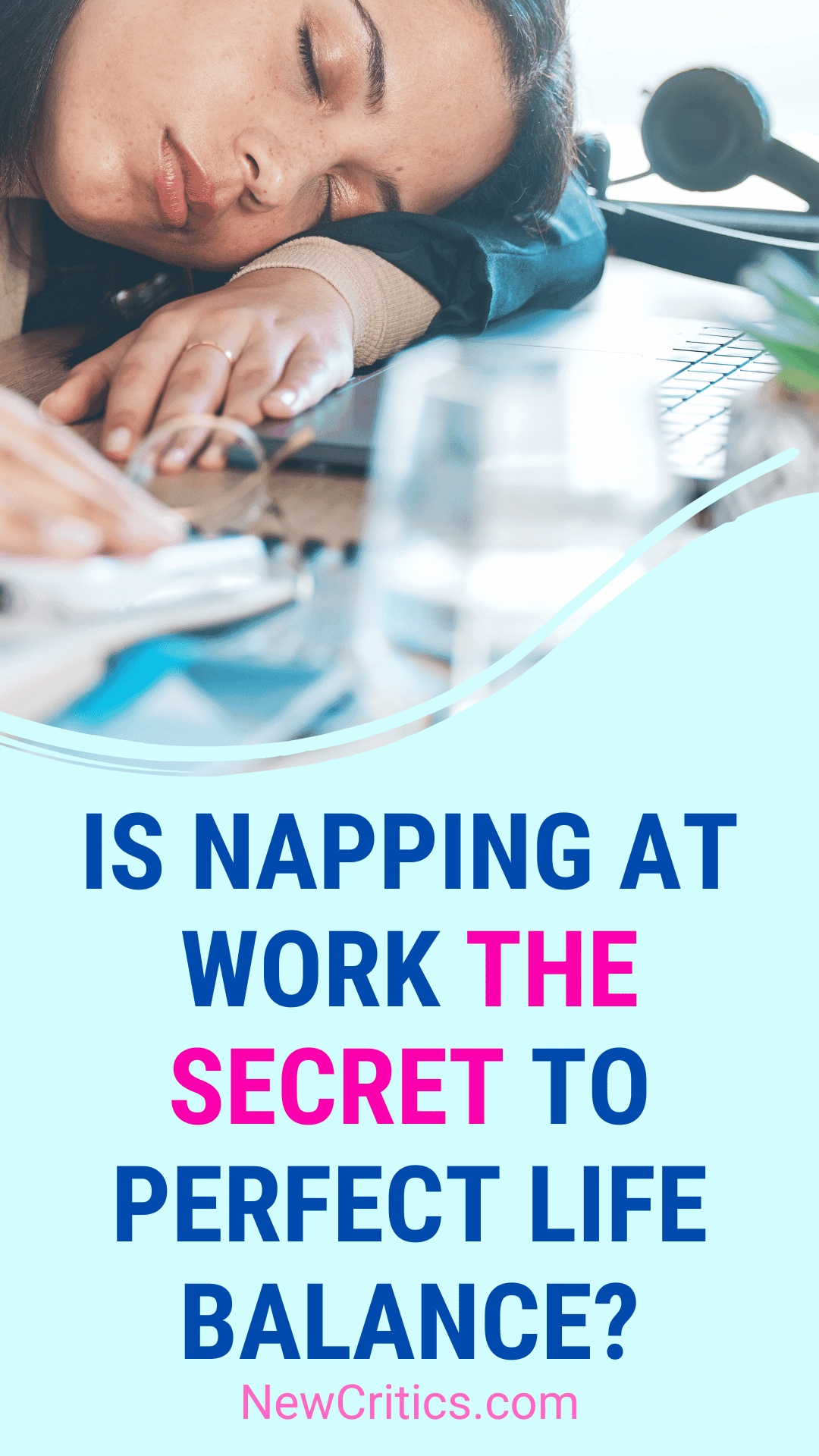 Is napping at work the secret to perfect life balance?