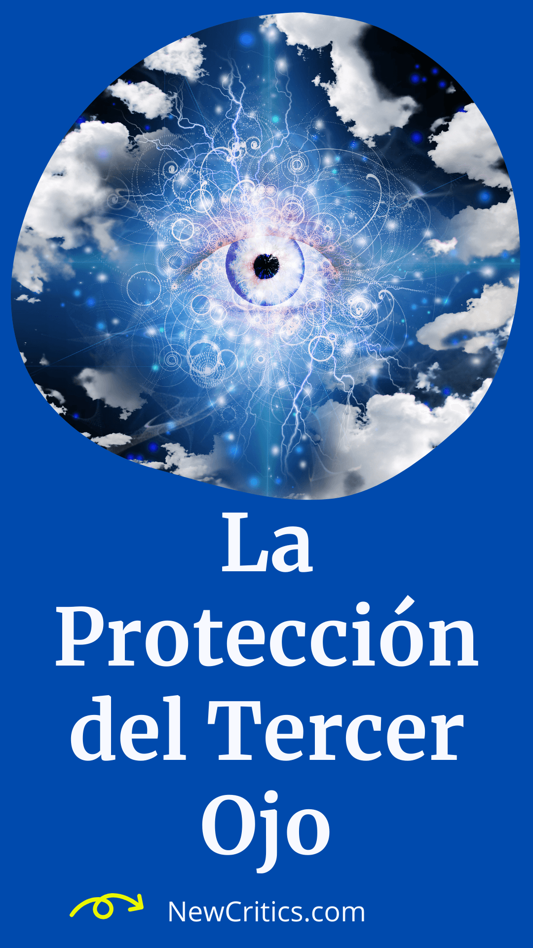 La Protección del Tercer Ojo / C