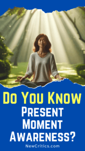 Awareness Present Moment