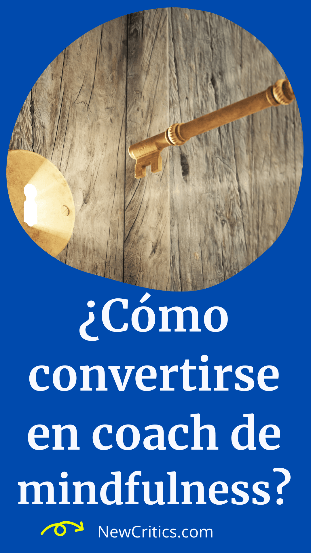 ¿Cómo convertirse en coach de mindfulness? / C