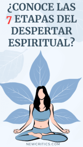 Conoce las 7 Etapas Del Despertar Espiritual