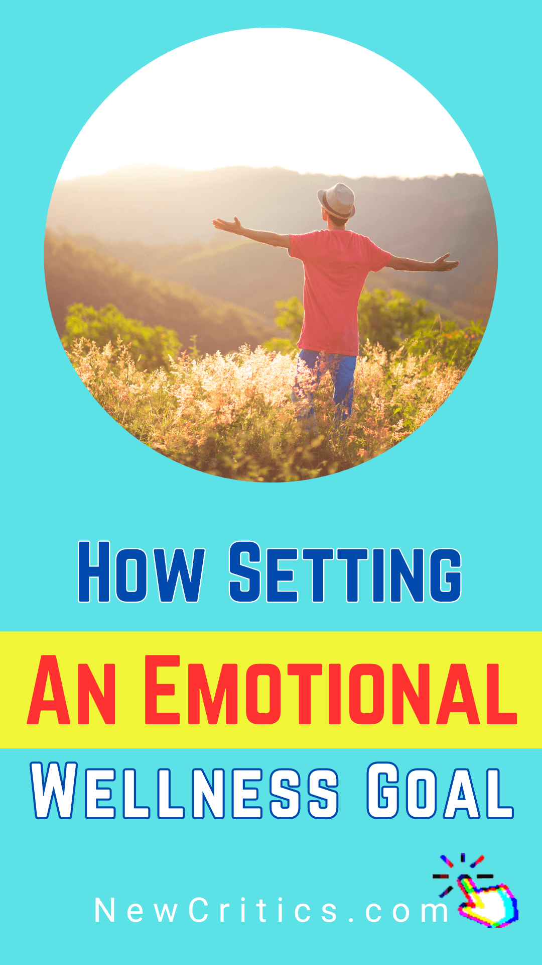 How Setting An Emotional Wellness Goal / C