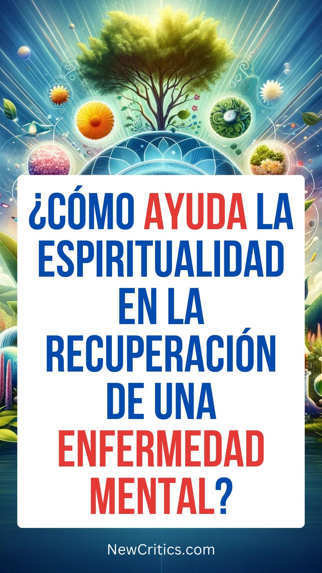 Cómo ayuda la espiritualidad 