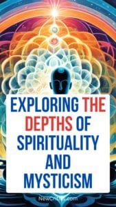Depths of Spirituality and Mysticism