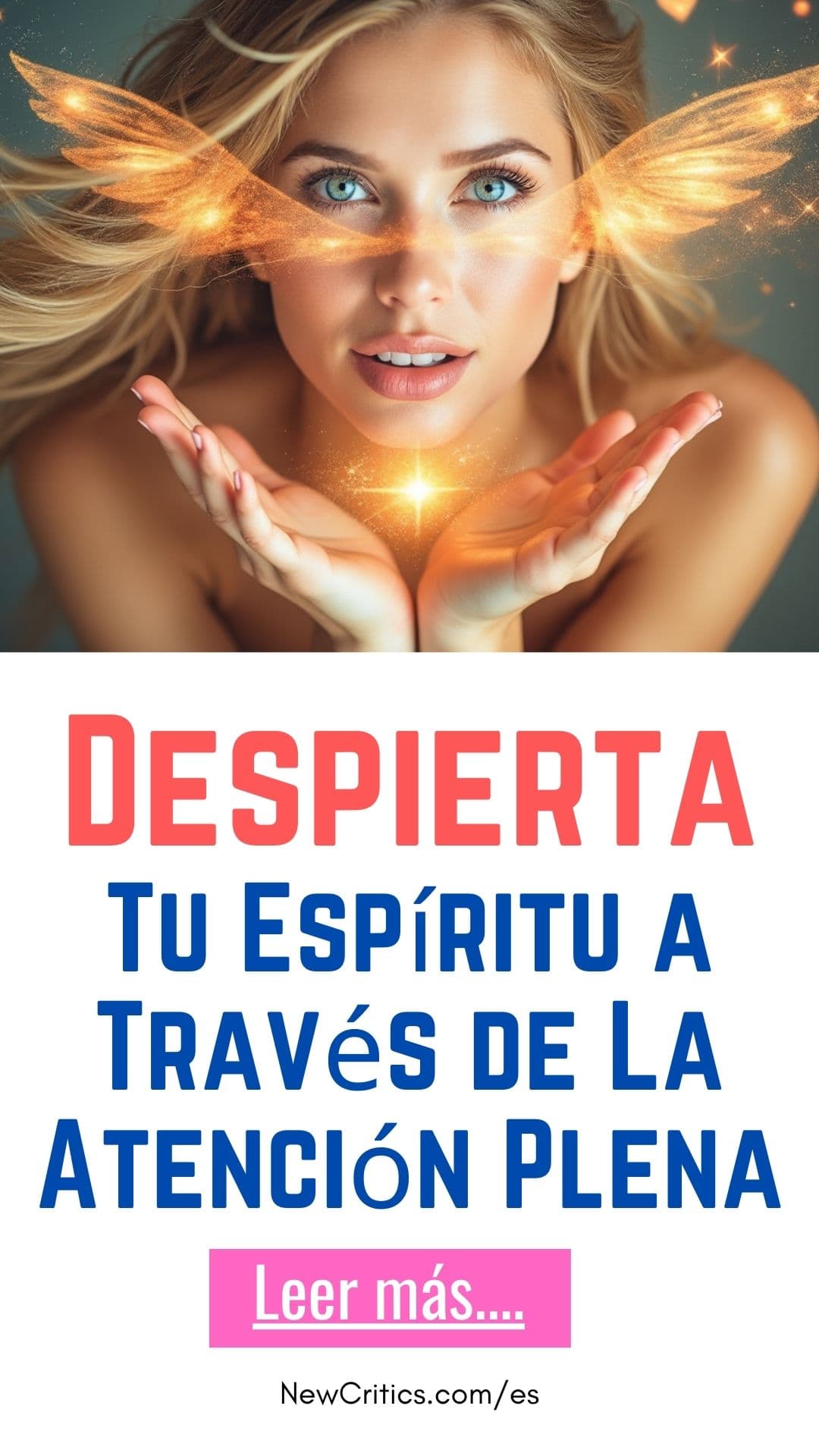 Despierta Tu Espíritu a Través de La Atención Plena
