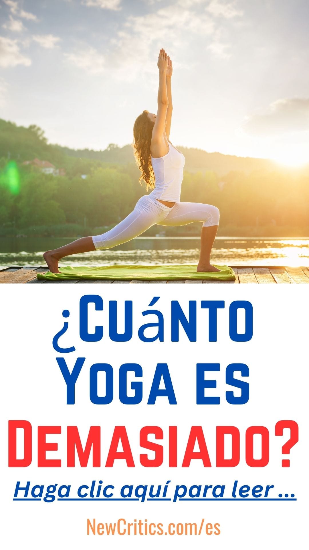 Cuánto Yoga es Demasiado / C