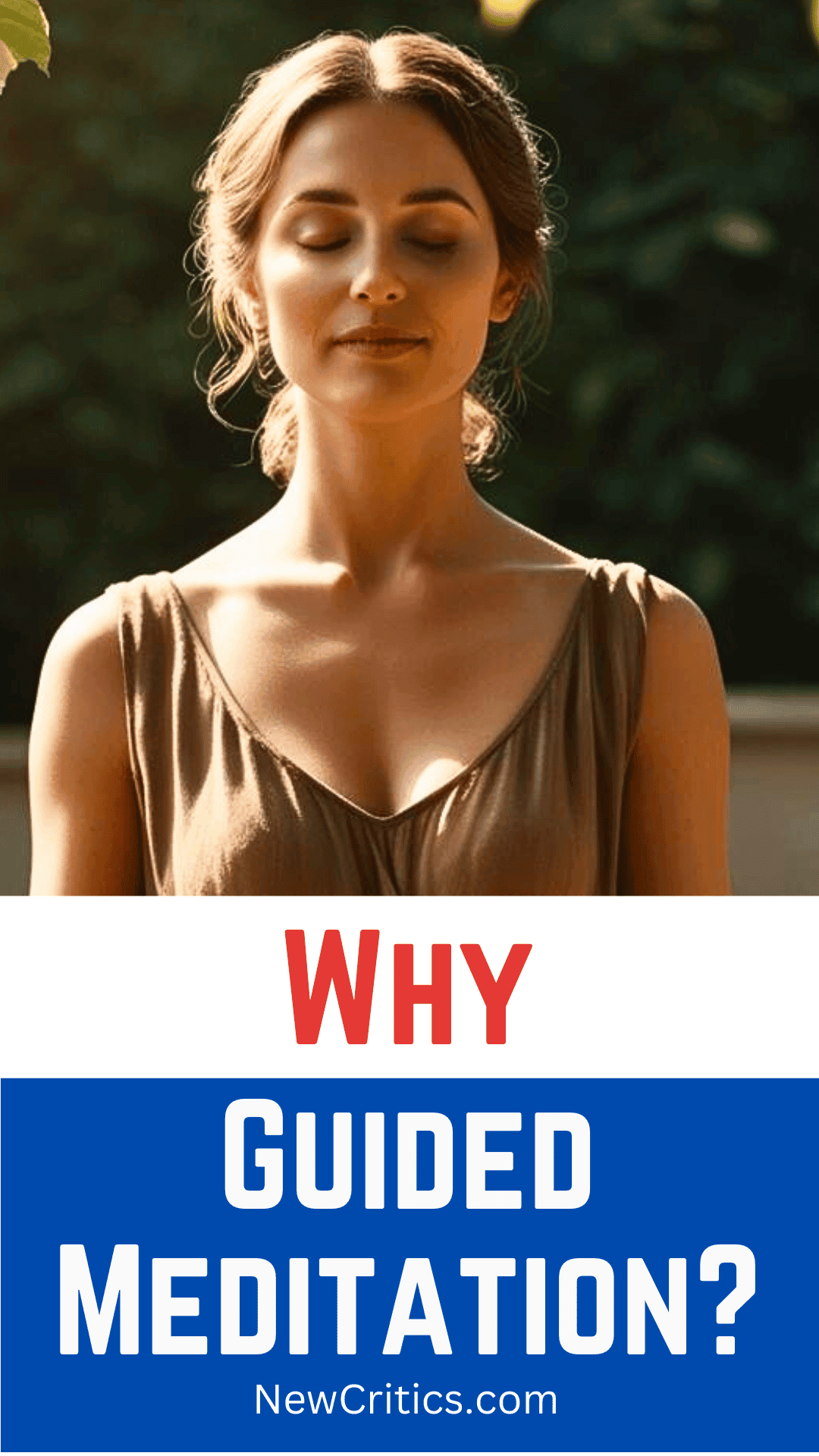 Why Guided Meditation
