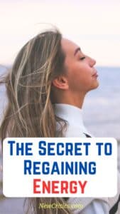 The Secret to Regaining Energy