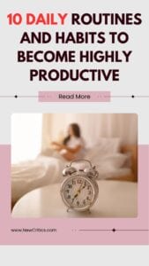 10 Daily Routines and Habits to Become Highly Productive