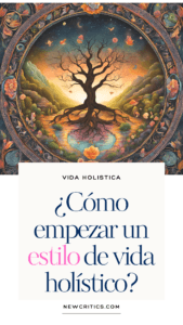 Como Beneficios de un holístico vidas