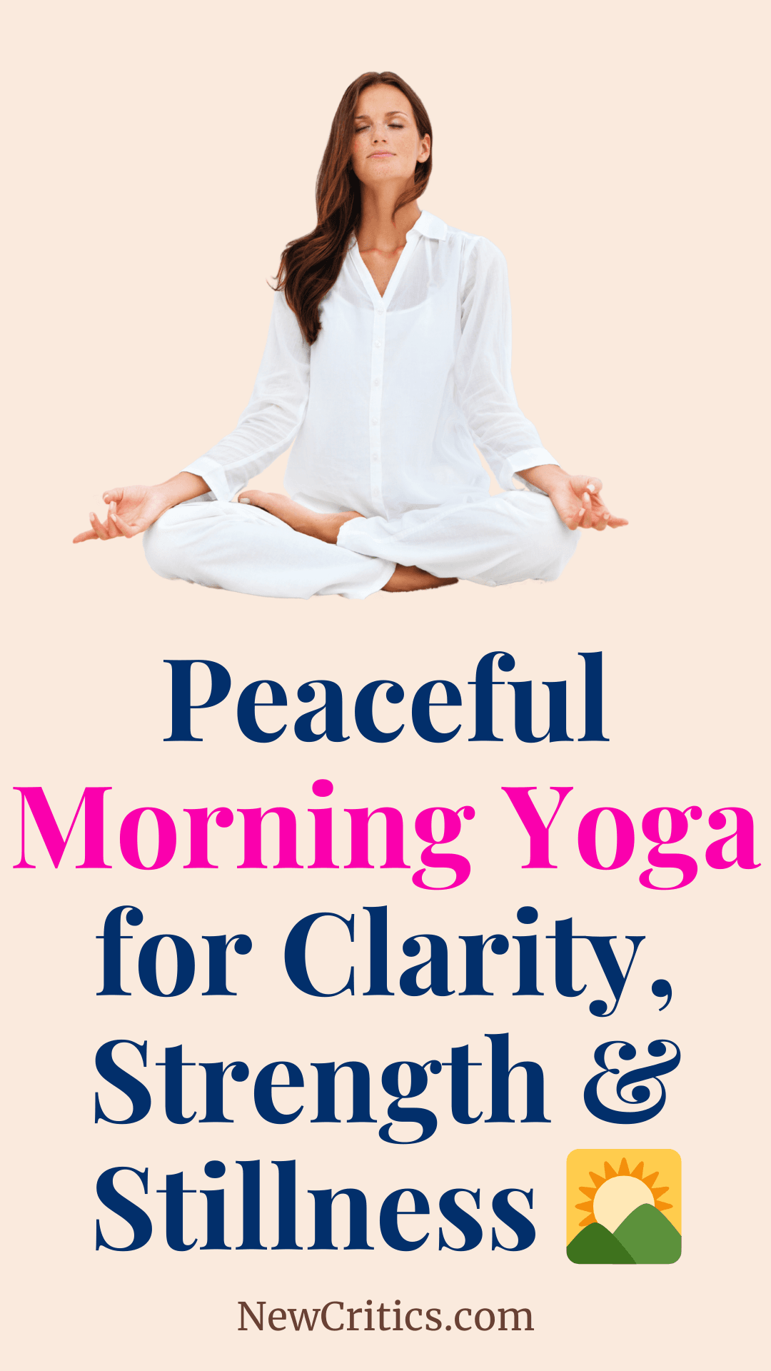 Peaceful Morning Yoga for Clarity, Strength & Stillness