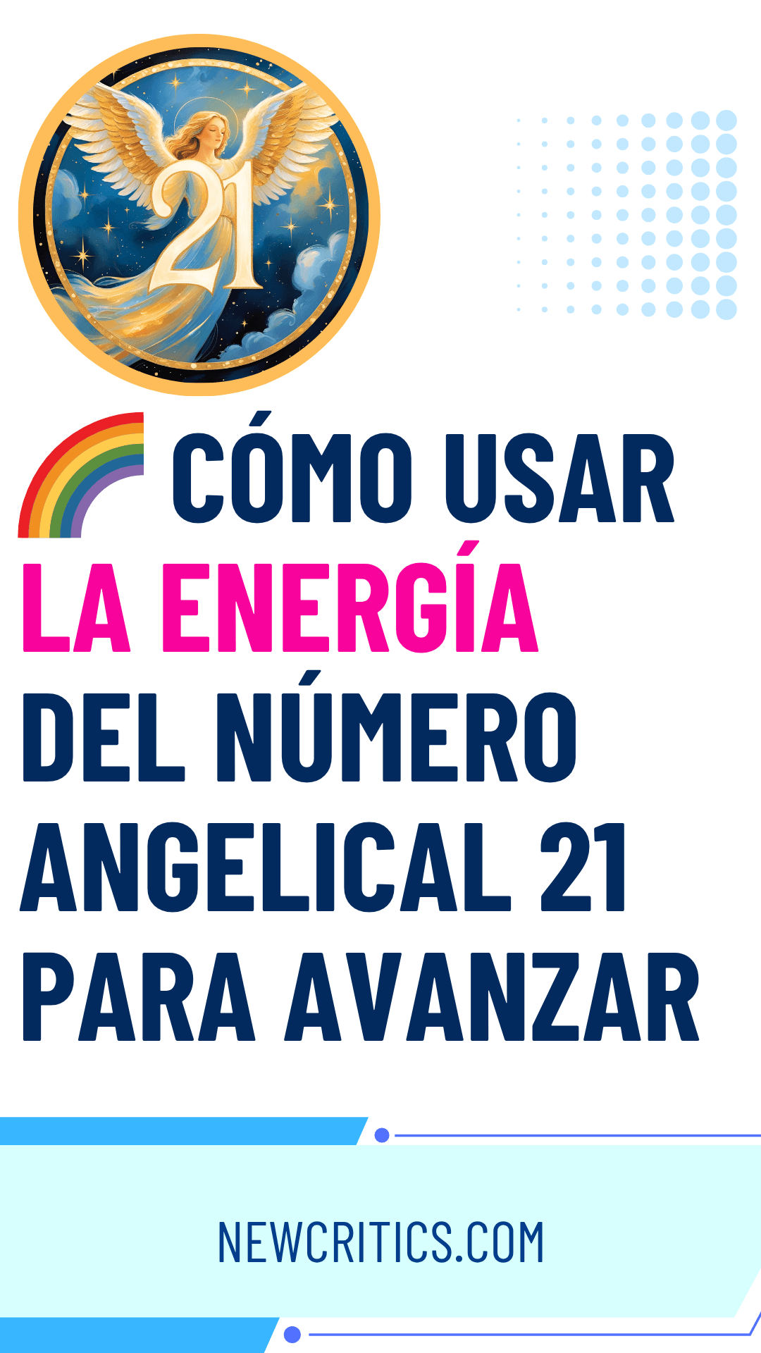 Cómo usar la energía del número angelical 21 para avanzar