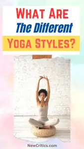 What Are The Different Yoga Styles / Canva