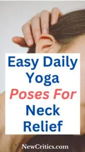 Easy Daily Yoga Poses For Neck Relief / Canva