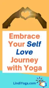 Embrace Your Self-Love Journey with Yoga / Canva