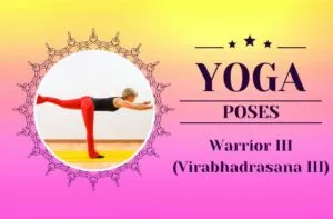 How To Do Warrior III (Virabhadrasana III) Pose / Canva