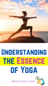 Understanding Yoga Essence