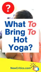 What To Bring To Hot Yoga / Canva