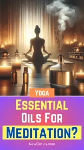 Essential Oils for Meditation