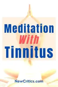 Meditation with Tinnitus / Canva