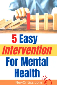5 Easy Intervention For Mental Health / Canva
