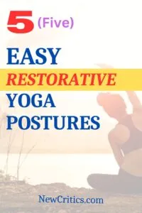 5 Easy Restorative Yoga Postures / Canva