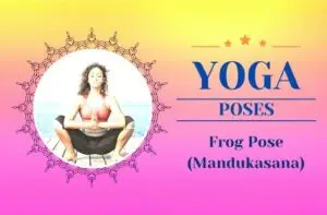Frog Pose (Mandukasana) Canva