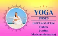 Half Lord of the Fishes Pose (Ardha Matsyendrasana)