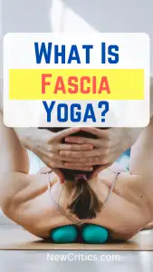 What Is Fascia Yoga / Canva