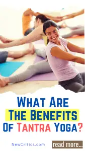 Benefits Of Tantra Yoga / Canva