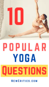 10 Yoga Popular Yoga Questions / Canva