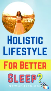 Holistic Lifestyle for Better Sleep / Canva
