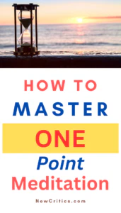 How To Master One Point Meditation / Canva