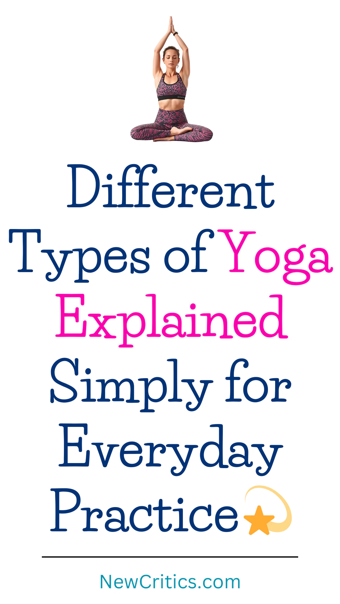 Different Types of Yoga Explained Simply for Everyday Practice