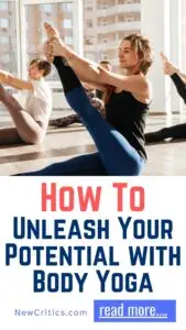 Unleash Your Potential with Body Yoga / C