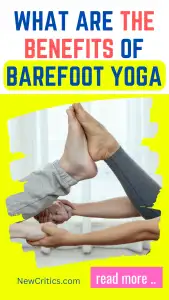 What Are The Benefits Of Barefoot Yoga / Canva