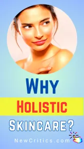 Why Holistic Skincare / Canva