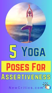 5 Yoga Poses for Assertiveness / Canva
