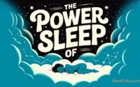 Power of sleep