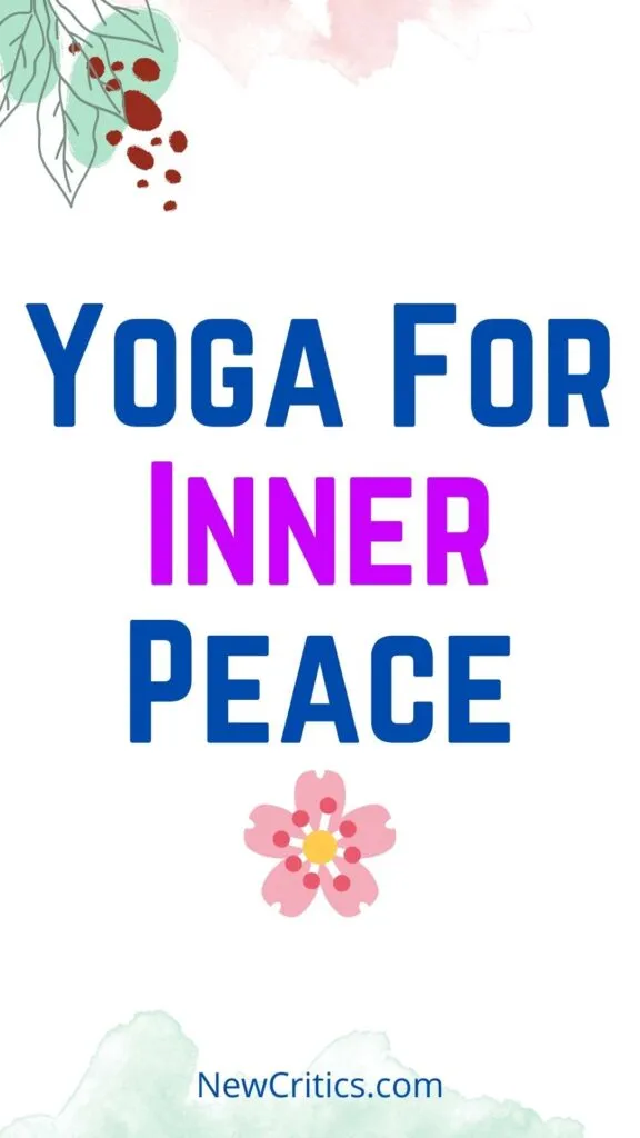 Yoga For Inner Peace