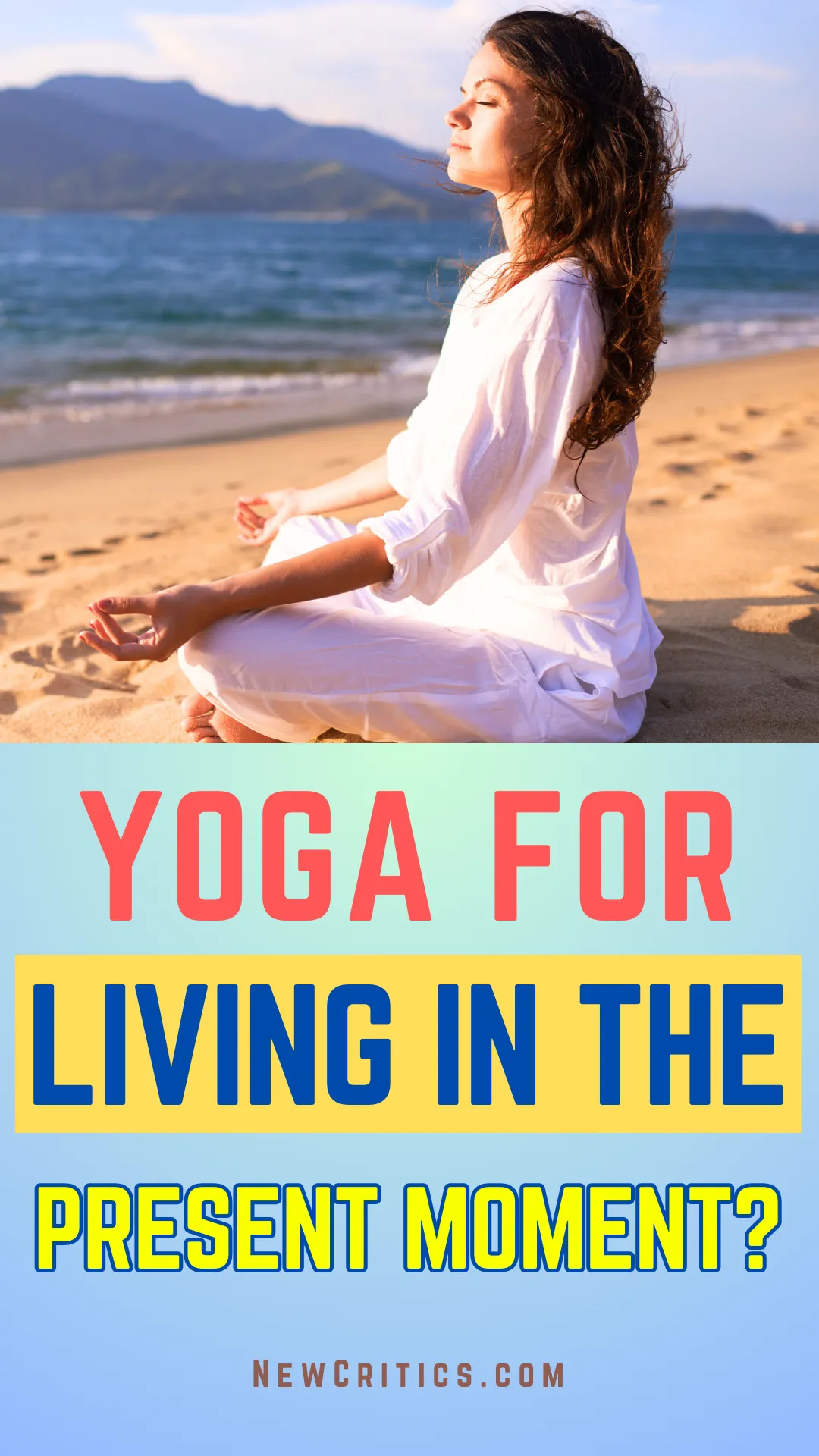Yoga for Living in the Present Moment / Canva