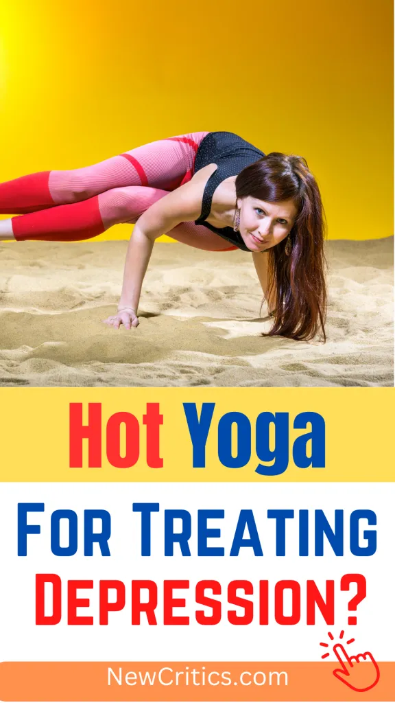 Hot Yoga's Potential in Treating Depression / Canva