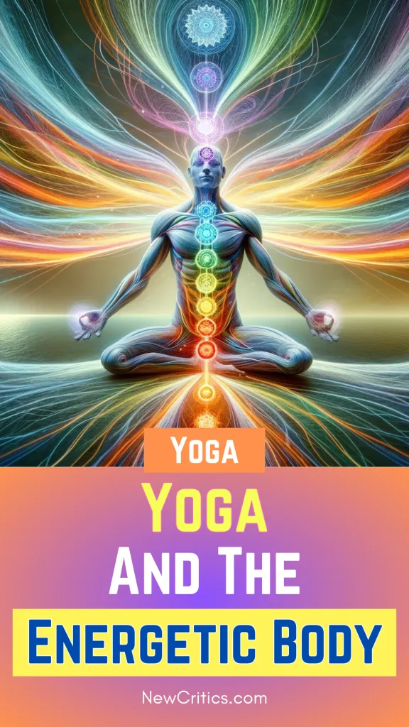 Yoga and the Energetic Body