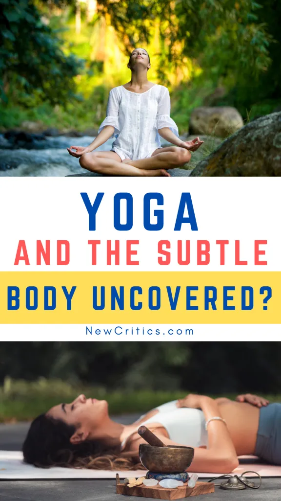 Yoga and the Subtle Body Uncovered / Canva